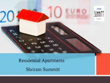 Best Properties for Shriram Summitt inBangalore