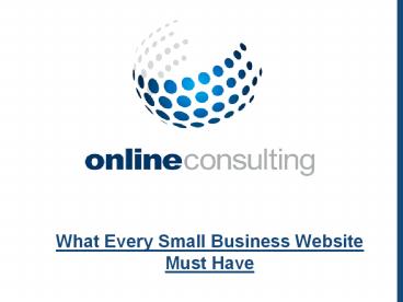 What Every Small Business Website Must Have