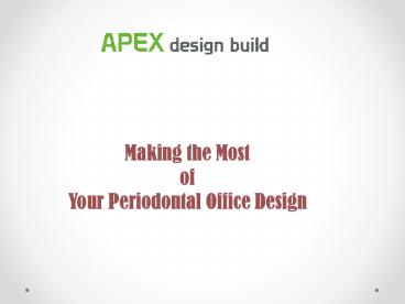 Periodontal Office Design