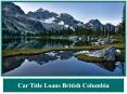 Car Title Loans British Columbia PowerPoint PPT Presentation
