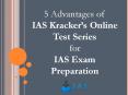 5 Advantages of IAS Kracker online test series for IAS Exam Preparation PowerPoint PPT Presentation
