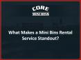 What makes a Mini Bins Rental Service Standout? PowerPoint PPT Presentation