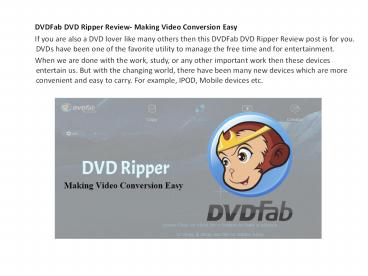 DVDFab DVD Ripper Review- Making Video Conversion Easy