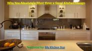 Why You Absolutely Must Have a Good Kitchen Design