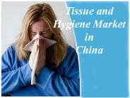 Tissue and Hygiene Market in China