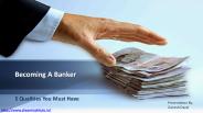 Becoming A Banker (1)