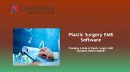 New Trends of Plastic Surgery EMR Software (1)