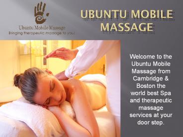 Medical Massage Boston - Ubuntu Mobile Massage