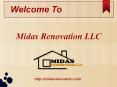 Midas Renovation Is A Professional Residential Remodeling Company PowerPoint PPT Presentation