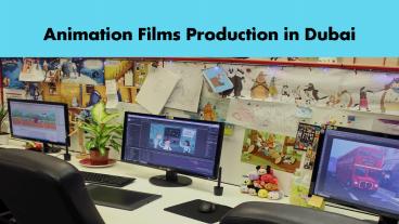 Animation Films Production in Dubai