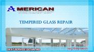 Repair Tempered Glass in Emergency | Call @ 703-679-0077