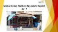 24 Market Reports: Global Kiosk Market Research Report 2017 PowerPoint PPT Presentation