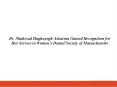 Dr. Shahrzad Haghayegh Askarian Gained Recognition for Her Service to Women’s Dental Society of Massachusetts PowerPoint PPT Presentation