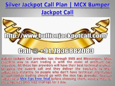Silver Jackpot Call Plan | MCX Bumper Jackpot Call
