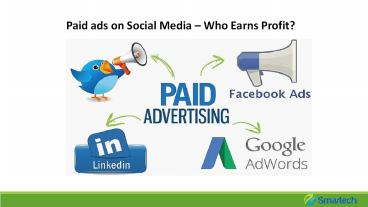 Paid ads on Social Media – Who Earns Profit?