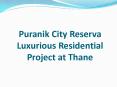 1 BHK Apartments in Puranik City Reserva Thane by RedCoupon