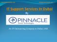 IT Support Services Dubai, IT Outsourcing Company Dubai PowerPoint PPT Presentation