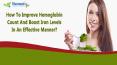 How To Improve Hemoglobin Count And Boost Iron Levels In An Effective Manner? PowerPoint PPT Presentation