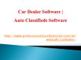 Car Dealer Software | Auto Classifieds Software PowerPoint PPT Presentation