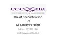Breast Reconstruction at Cocoona Clinic PowerPoint PPT Presentation