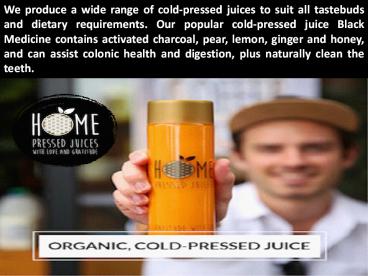 Cold Pressed Juices Melbourne - Homejuice.com.au