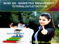 BUSS 320 - MARKETING MANAGEMENT / TUTORIALOUTLETDOTCOM PowerPoint PPT Presentation