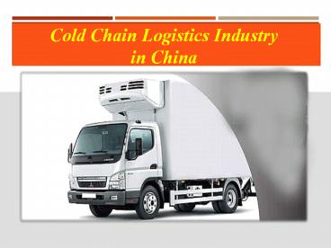 Cold Chain Logistics Industry in China