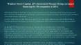 Windsor Street Capital, LP’s Structured Finance Group arranged financing for 30 companies in 2016. PowerPoint PPT Presentation