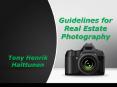 Tony Henrik Halttunen Guidelines for Real Estate Photography PowerPoint PPT Presentation