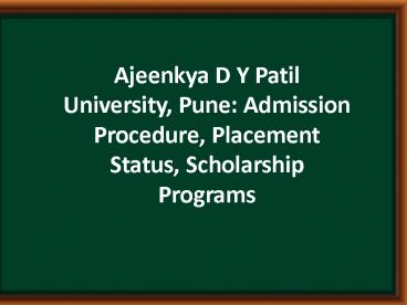 Ajeenkya D Y Patil University, Pune