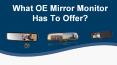 What OE Mirror Monitor Has To Offer? PowerPoint PPT Presentation