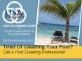 Tired Of Cleaning Your Pool? Call A Pool Cleaning Professional! PowerPoint PPT Presentation