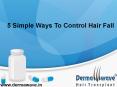 5 ways to control hair fall PowerPoint PPT Presentation