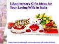 5 Anniversary Gifts Ideas for Your Loving Wife PowerPoint PPT Presentation