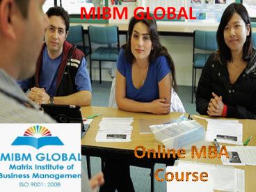 Online MBA Course –MIBM GLOBAL