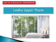 Affordable Housing Lodha Upper Thane