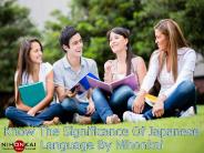 Know the Significance Of Japanese Language
