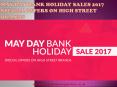 May Day Bank Holiday Sales 2017 | Offers on High Street UK Brands PowerPoint PPT Presentation