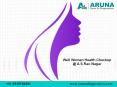 Well woman Health Checkups- Aruna Diagnostics PowerPoint PPT Presentation