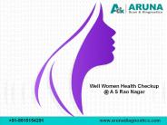 Well woman Health Checkups- Aruna Diagnostics