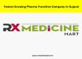 Fastest Growing Pharma Franchise Company in Gujarat PowerPoint PPT Presentation
