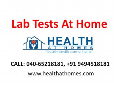 Lab Tests at Home in Jubileehills,Banjarahills Hyderabad