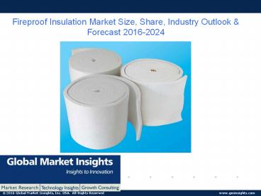 Fireproof Insuation Market Report 2017