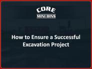 How to Ensure a Successful Excavation Project