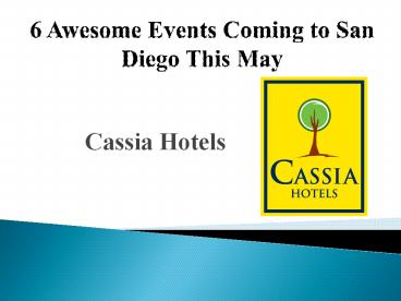 6 Awesome Events Coming to San Diego This