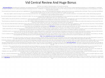 Vid Central Review And Huge Bonus