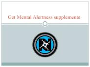 Get Mental Alertness supplements