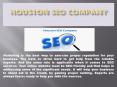 Houston SEO Company,SEO Company PowerPoint PPT Presentation