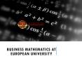 Business Mathematics at European University PowerPoint PPT Presentation