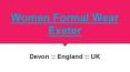 Get Top Quality Of Women Formal Wear Exeter